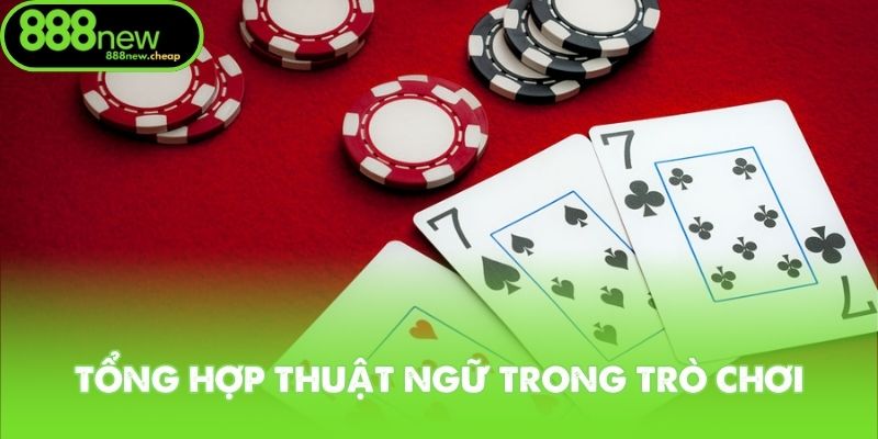 Tổng hợp thuật ngữ trong trò chơi