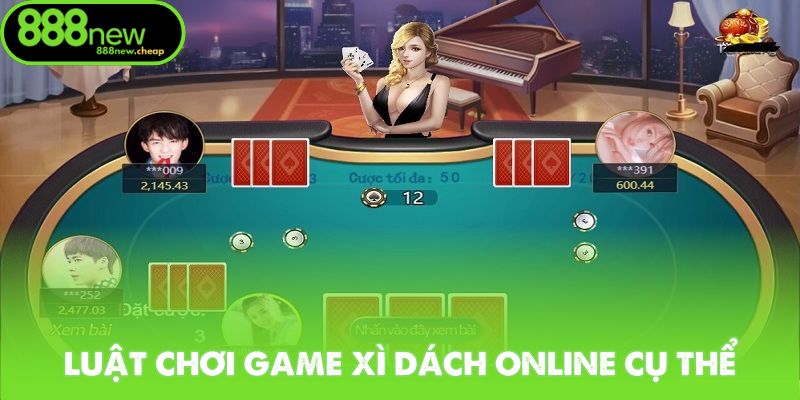 Luật chơi game xì dách online cụ thể